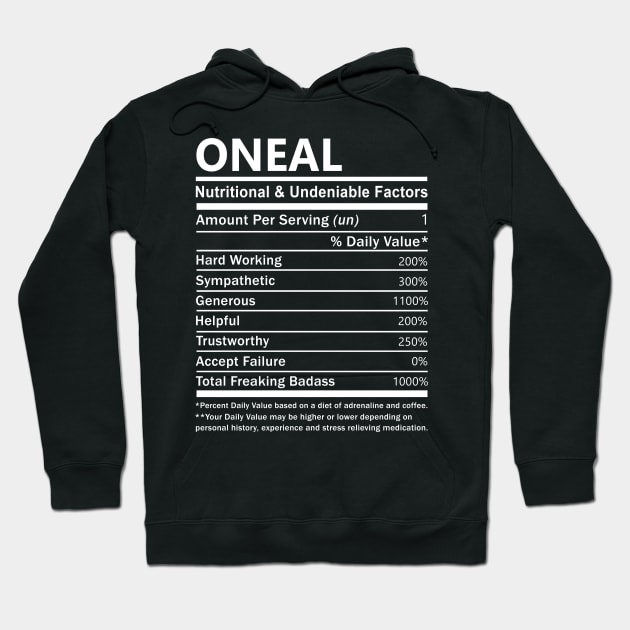 Oneal Name T Shirt - Oneal Nutritional and Undeniable Name Factors Gift Item Tee Hoodie by nikitak4um